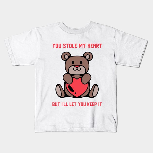 You Stole My Heart But I'll Let You Keep It Kids T-Shirt by Whimsical Bliss 